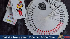 Bài xấu trong game Tiến Lên Miền Nam