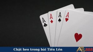 Chặt heo trong bài Tiến Lên