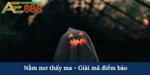 Nằm mơ thấy ma